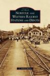 Norfolk And Western Railway Stations And Depots Hardcover