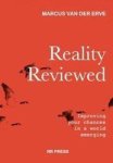 Reality Reviewed - Improving Your Chances In A World Emerging Hardcover