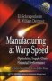 Manufacturing At Warp Speed - Optimizing Supply Chain Financial Performance   Hardcover