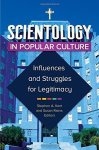 Scientology In Popular Culture: Influences And Struggles For Legitimacy