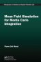 Mean Field Simulation For Monte Carlo Integration   Paperback