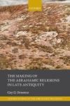 The Making Of The Abrahamic Religions In Late Antiquity Paperback
