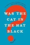Was The Cat In The Hat Black? - The Hidden Racism Of Children& 39 S Literature And The Need For Diverse Books Hardcover