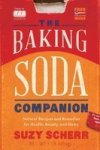The Baking Soda Companion - Natural Recipes And Remedies For Health Beauty And Home Paperback