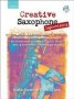 Creative Saxophone Improvising + Cd - An Introduction To Improvising Jazz Blues Latin & Funk For The Intermediate Player   Sheet Music