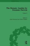 The Botanic Garden By Erasmus Darwin Volume I Hardcover