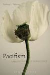 Pacifism - A Philosophy Of Nonviolence Hardcover