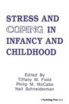 Stress & Coping In Infancy & Childhood Paperback