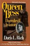 Queen Bess - Daredevil Aviator Paperback New Edition