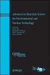 Advances In Materials Science For Environmental And Nuclear Technology Ceramic Transactions Series