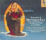 Montserrat Figueras - Homage To El Misteri D'elx: La Vespra Cd