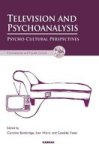 Television And Psychoanalysis: Psycho-cultural Perspectives Psychoanalysis And Popular Culture