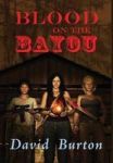 Blood On The Bayou Hardcover