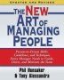 The New Art Of Managing People Updated And Revised - Person-to-person Skills Guidelines And Techniques Every Manager Needs To Guide Direct And Motivate The Team   Paperback Rev Ed