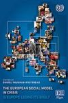 The European Social Model In Crisis - Is Europe Losing Its Soul? Hardcover