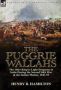 The Puggrie Wallahs - The 14TH King&  39 S Light Dragoons In India During The Second Sikh War And In The Indian Mutiny 1841-59 Hardcover