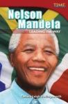Nelson Mandela: Leading The Way Paperback 2ND Edition