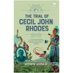 No Brand The Trial Of Cecil John Rhodes