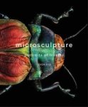 Microsculpture - Portraits Of Insects Hardcover