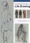 Complete Guide to Life Drawing Paperback