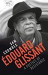 Edouard Glissant - A Poetics Of Resistance Hardcover