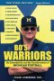 Bo&  39 S Warriors - Bo Schembechler And The Transformation Of Michigan Football   Paperback