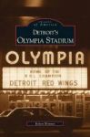 Detroit& 39 S Olympia Stadium Hardcover