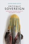 Critically Sovereign - Indigenous Gender Sexuality And Feminist Studies Hardcover