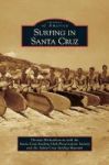 Surfing In Santa Cruz Hardcover