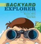 The Backyard Explorer - The Nana And Me Series Hardcover