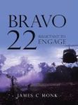 Bravo 22 - Reluctant To Engage Hardcover