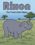 Rixon - The Timid Little Hippo Hardcover