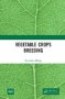 Vegetable Crops Breeding   Hardcover