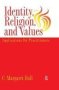 Identity Religion And Values - Implications For Practitioners   Paperback