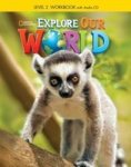 Explore Our World 2: Workbook With Audio Cd Pamphlet