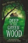 Deep In The Green Wood Paperback