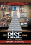 The Rise From Poverty To Prosperity Hardcover