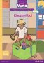 Vuma Isizulu Home Language Izinga LESI-2 Incwadi Yokufunda YE-15: Khuzani Bo : Level 2: Book 15: Grade 1   Zulu Paperback