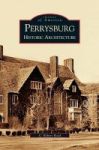 Perrysburg - Historic Architecture Hardcover