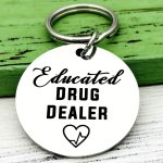 Funny Sarcastic Pharmacist Pharmacy Tech Nursing Student Graduate Nurse Doctor Stainless Steel Keychain Gifts Graduation Birthda