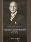 Napoleon-antoine Belcourt - Un Grand Canadien - A Great Canadian Hardcover