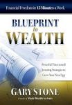Blueprint To Wealth - Financial Freedom In 15 Minutes A Week Hardcover