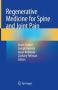Regenerative Medicine For Spine And Joint Pain   Hardcover 1ST Ed. 2020