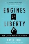 Engines Of Liberty - How Citizen Movements Succeed Paperback