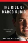 The Rise Of Marco Rubio Paperback