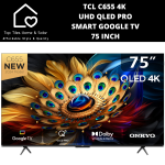 TCL C655 4K Uhd Qled Pro Smart Google Tv - 75 Inch
