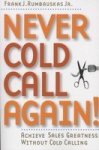 Never Cold Call Again