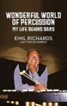 Wonderful World Of Percussion - My Life Behind Bars Hardcover