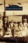 Tampa& 39 S Hyde Park Hardcover