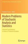 Modern Problems Of Stochastic Analysis And Statistics - Selected Contributions In Honor Of Valentin Konakov Hardcover 1ST Ed. 20